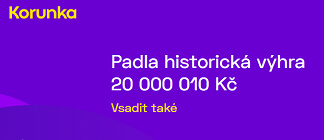 Dvacet za 20,- od Korunky: padla historická výhra 20 milionů