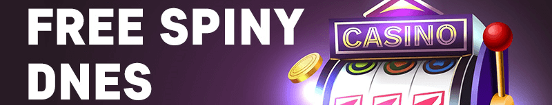 Dnešní free spiny – zahrajte si automaty za bonus zdarma