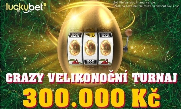 Luckybet Crazy Velikonoční turnaj