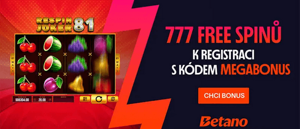 Získejte 777 free spinů v casinu Betano - zdarma za registraci