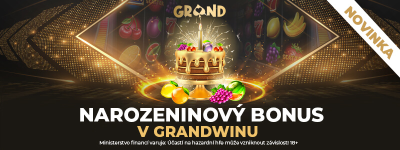 Klikněte ZDE a vyzvedněte si narozeninový bonus v casinu Grandwin