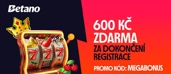 Získejte bonusy za 600 Kč k registraci Betano
