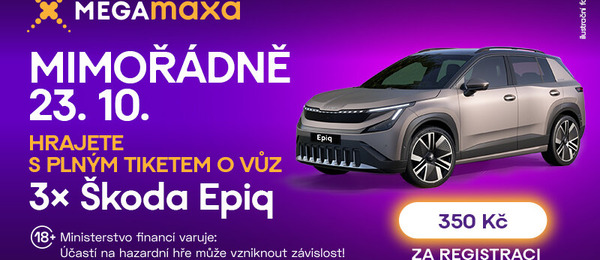 Mimořádné losování Mega Maxa o 3x vůz Škoda Epiq