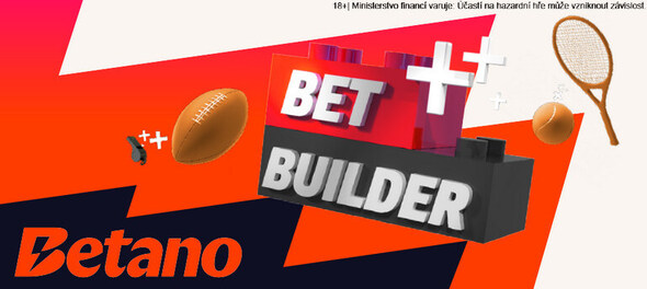 Vsaďte si Bet Builder u&nbsp;Betana