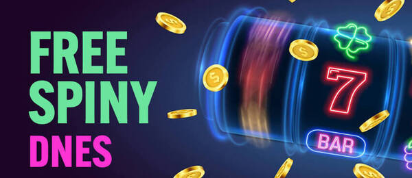 Free spiny dnes – přehled promo akcí